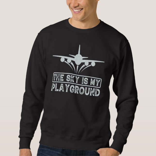 Moletom Pilot Airplane Plane Aviation The Sky is My Playgr (Frente)