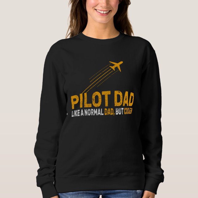 Moletom Pilot For Dad Pilot Aviation Airplane Humor Pilot (Frente)