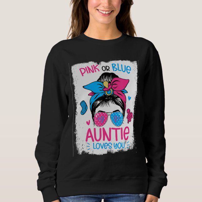 Moletom Pink Or Blue Auntie Loves you Gender Reveal Messy  (Frente)