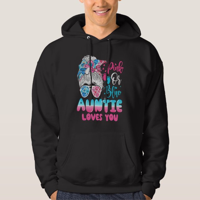 Moletom Pink or Blue Auntie Loves You Gender Reveal Messy  (Frente)