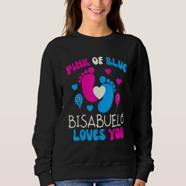 Moletom Pink Or Blue Bisabuelo Loves You   Baby Gender Rev (Frente)