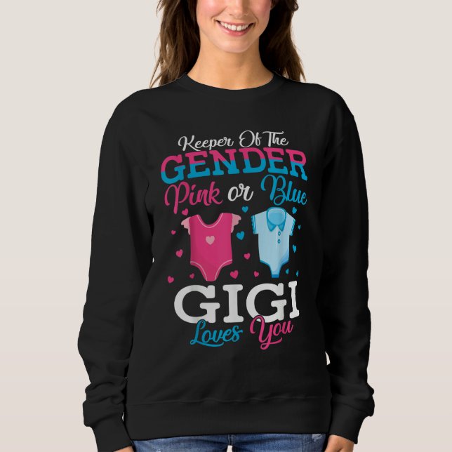 Moletom Pink Or Blue Gigi Keeper Of The Gender Gigi Loves  (Frente)