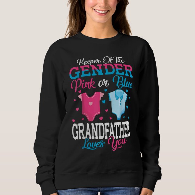 Moletom Pink Or Blue Keeper Of The Gender Grandfather Love (Frente)