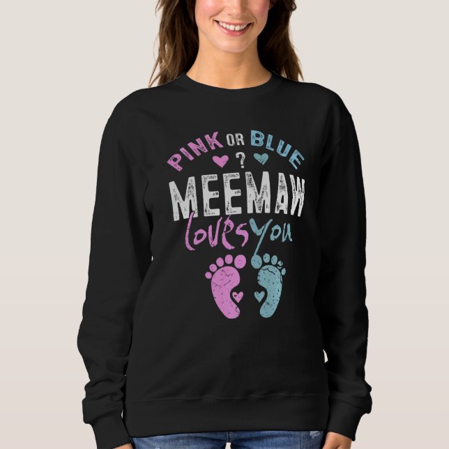 Moletom Pink or Blue Meemaw Loves You Grandma  for Grandpa (Frente)