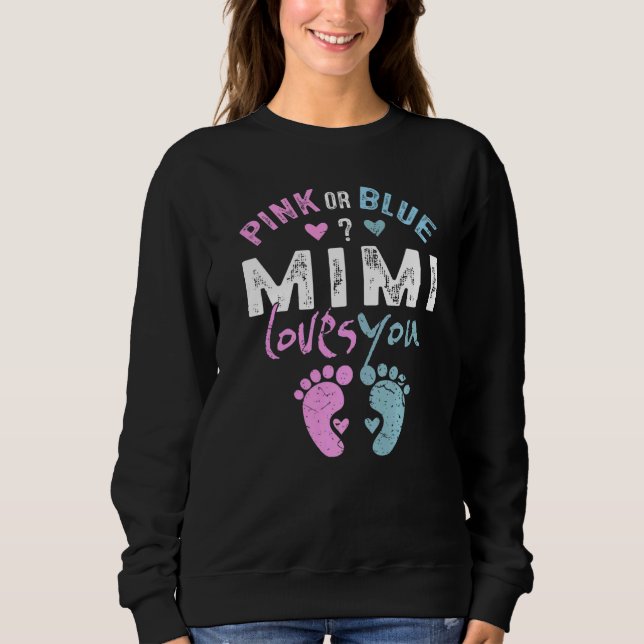 Moletom Pink or Blue Mimi Loves You Grandma  for Grandpare (Frente)