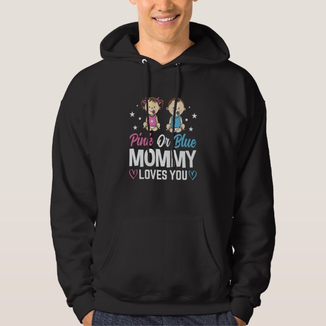 Moletom Pink Or Blue Mommy Loves You Gender Reveal Announc (Frente)