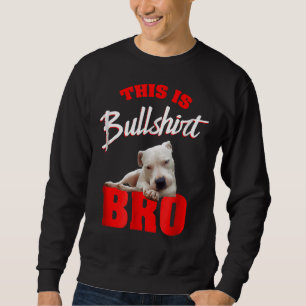 Moletom Pitbull Este É O Touro, Irmão Touro, Mulheres