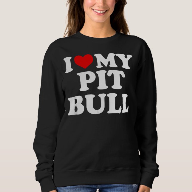 Moletom Pitbull Eu Amo Meu Touro Com Coração (Frente)