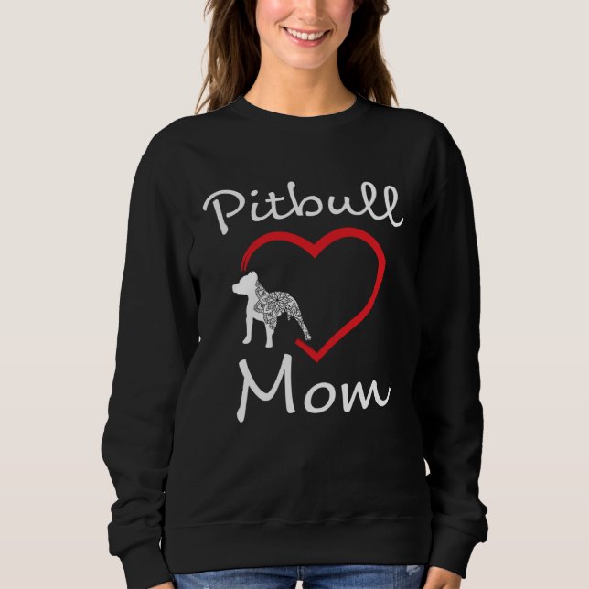 Moletom Pitbull Mom  Dog Breed Pittie Advocate Cute (Frente)