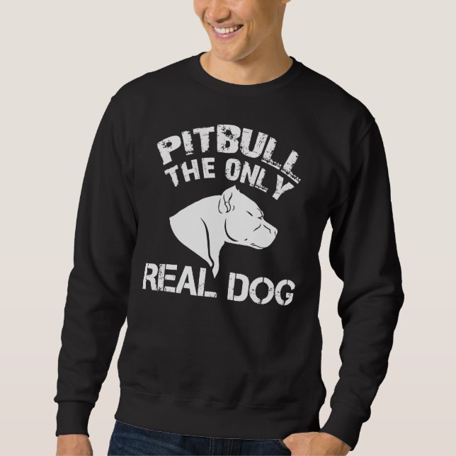 Moletom Pitbull O Único Cão Real (Frente)
