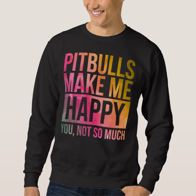 Moletom Pitbulls Me Tornam Feliz Em Aquarela (Frente)