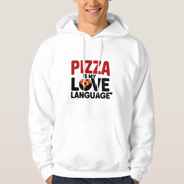 Moletom Pizza é a minha língua de amor (Frente)