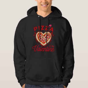 Moletom Pizza É Meu Valentim Dia Dos Namorados Engraçado