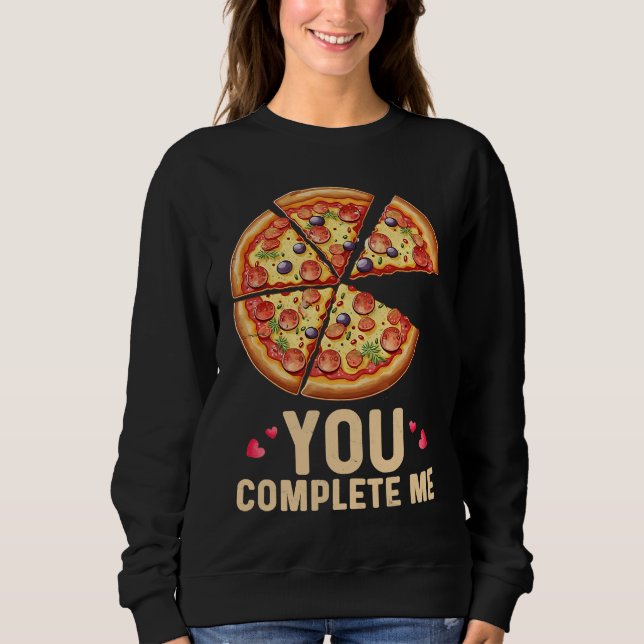 Moletom Pizza You Complete Me Valentines Day Pizza (Frente)