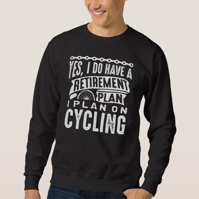 Moletom Plano de aposentadoria de ciclismo (Frente)