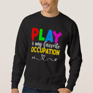 Moletom Play Is My Favorite Occupation Cool Occupational T
