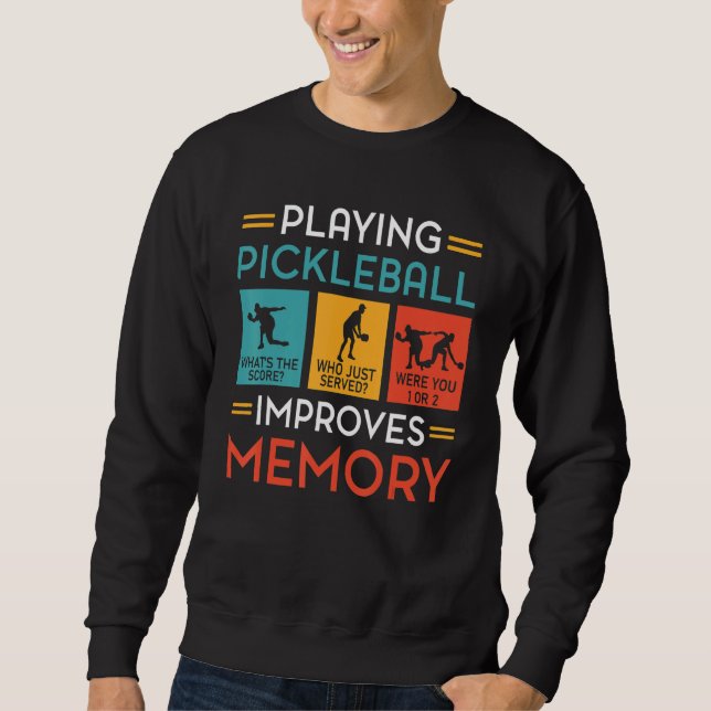 Moletom Playing Pickleball Improves Memory  Pickleball Pla (Frente)