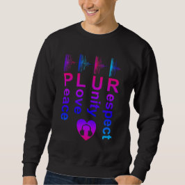 Moletom PLUR (Paz Amor Unidade Respeito)