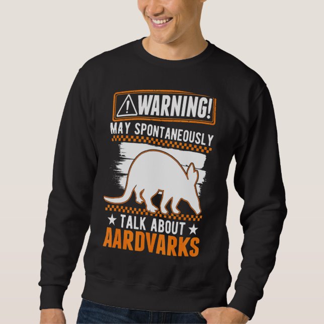 Moletom Pode Falar Espontaneamente Sobre Aardvarks (Frente)