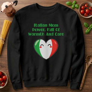 Moletom Poderosa Mãe Italiana Cheia de Calor e Carinho