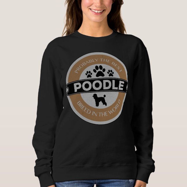 Moletom Poodle Best Breed Of Dog (Frente)