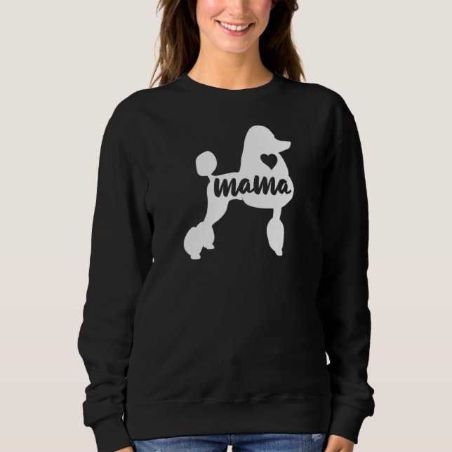 Moletom Poodle Mama Mãe Para Mulher Cachorro (Frente)