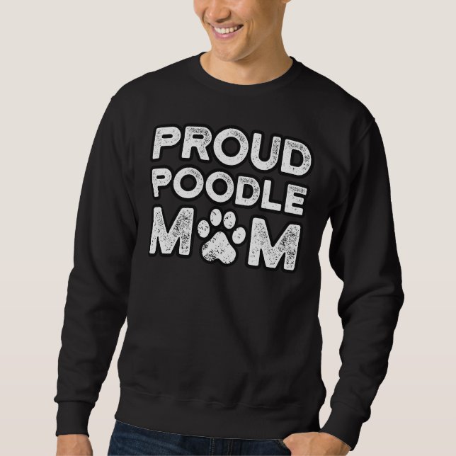 Moletom Poodle Mamãe Orgulhosa Cachorro Mama (Frente)