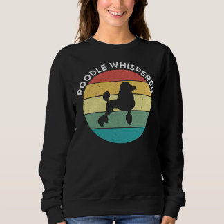 Moletom Poodle Whisperer Gift