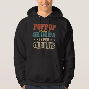 Moletom Pop Pop Porque O Avô É Para Os Antigos Caras Retro