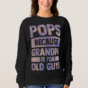 Moletom Pop Porque Vovô É Para O Dia Do Pai Da Cara Velha