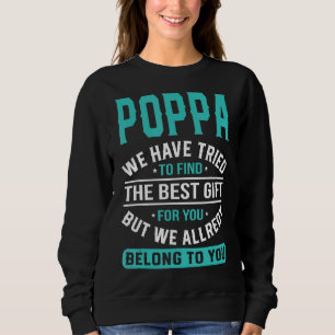 Moletom Poppa Tentamos Encontrar O Melhor Dia de os pais