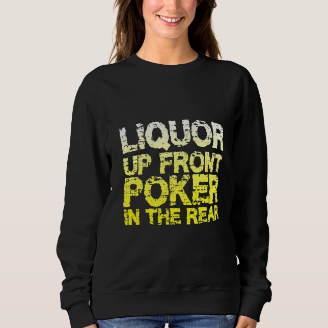 Moletom Pôquer Frente Liquor Na Parte Traseira (Frente)