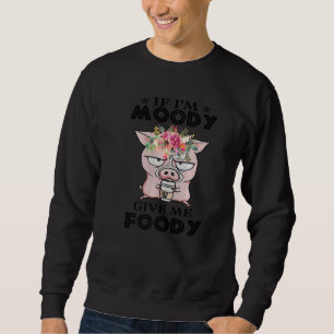 Moletom Porco Se Estou Mal-Humorado Me Dê Comida Porquinho
