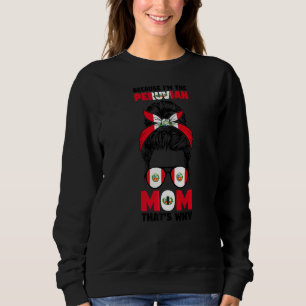 Moletom Porque eu sou a mãe peruana É por isso que o Peru 