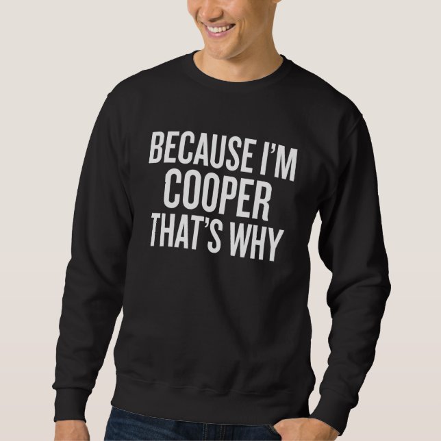 Moletom Porque eu sou o COOPER É por isso (Frente)