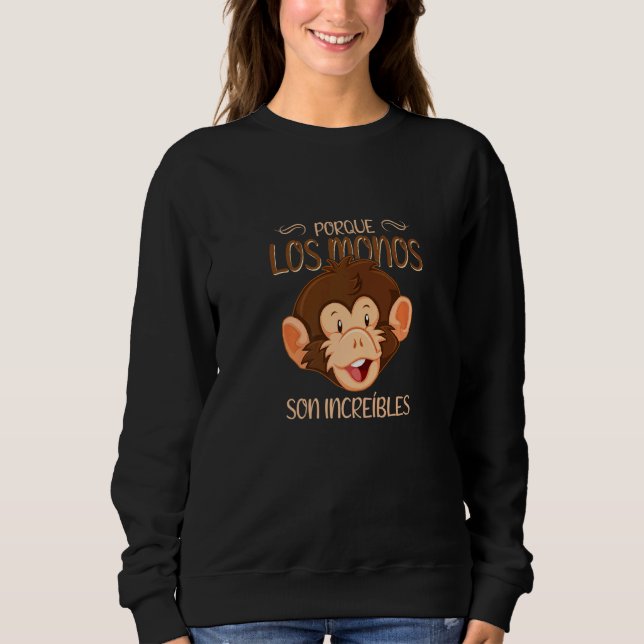 Moletom Porque Macacos São Incríveis Face A Um Macaco (Frente)