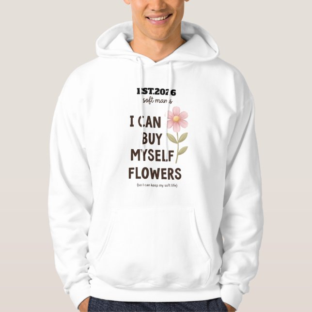 Moletom Posso Comprar Flores para Mim | Citação Floral de  (Frente)