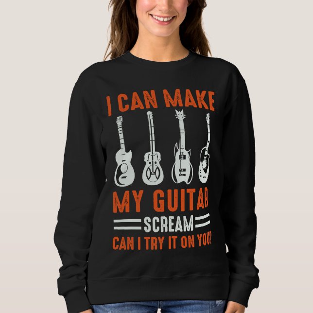 Moletom Posso Fazer Minha Guitarra Gritar Posso Tentar Gui (Frente)