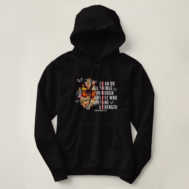 Moletom Posso Fazer Tudo Através Da Borboleta Cristo. (Frente do Design)