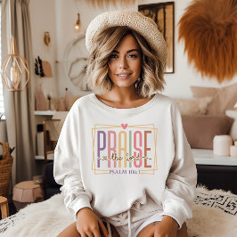 Moletom Praise the Lord Sweatshirt