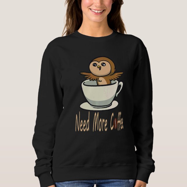 Moletom Precisa de Mais Café  Bebedores de Café (Frente)