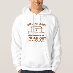 Moletom Precisa De Uma Arca? Eu sou Noah Cara.
