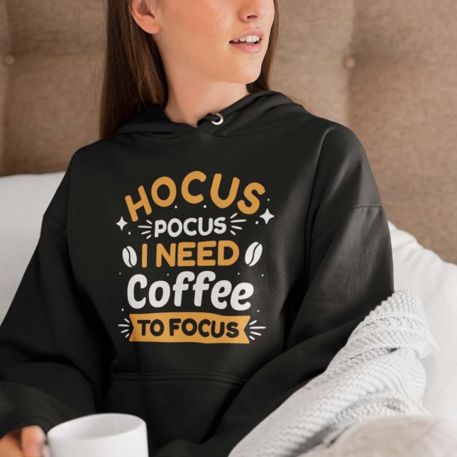Moletom Preciso De Café Para Me Concentrar (coffee drinker hoodie)