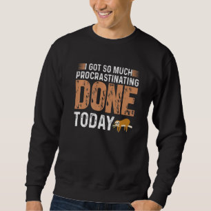 Moletom Preguiça procrastinação preguiça preguiçoso la