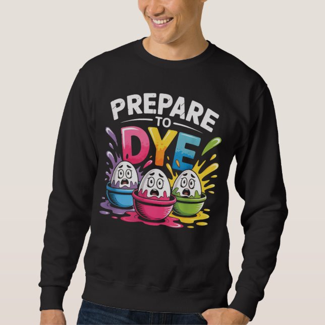 Moletom Prepare-se para Morrer de Rir no Páscoa para Homen (Frente)