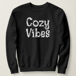 Moletom Presente 'Cozy Vibes' Amantes do Conforto Dias Rel