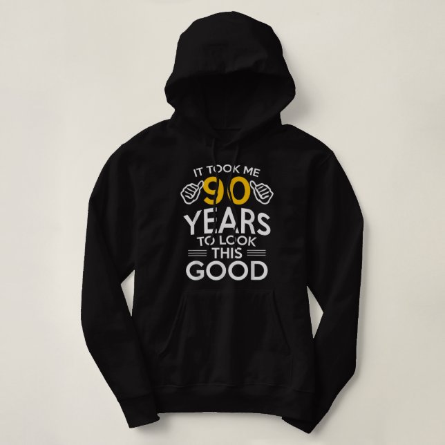 Moletom Presente De Aniversário De 90, Levou-Me 90 Anos -  (Frente do Design)