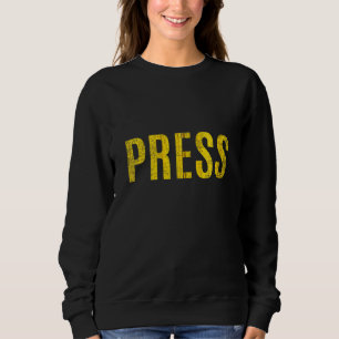 Moletom Pressione Shirt Journalist Reporter Credentials Zi