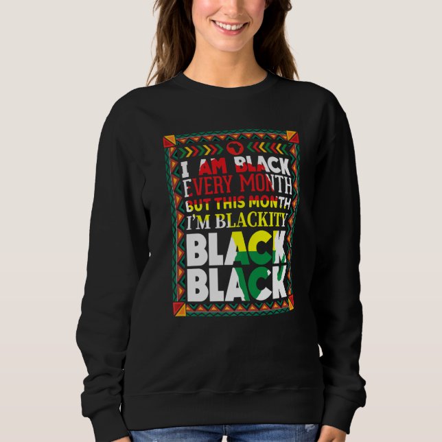 Moletom Preto Negro Negro A Cada Mês História Preta Bhm Af (Frente)