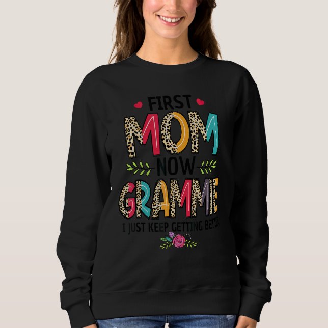 Moletom Primeira Mãe Agora Grammie Eu Fico Melhor Mãe (Frente)